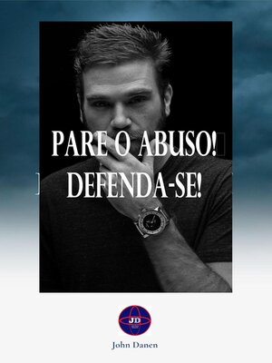 cover image of Pare o abuso! Defenda-se!